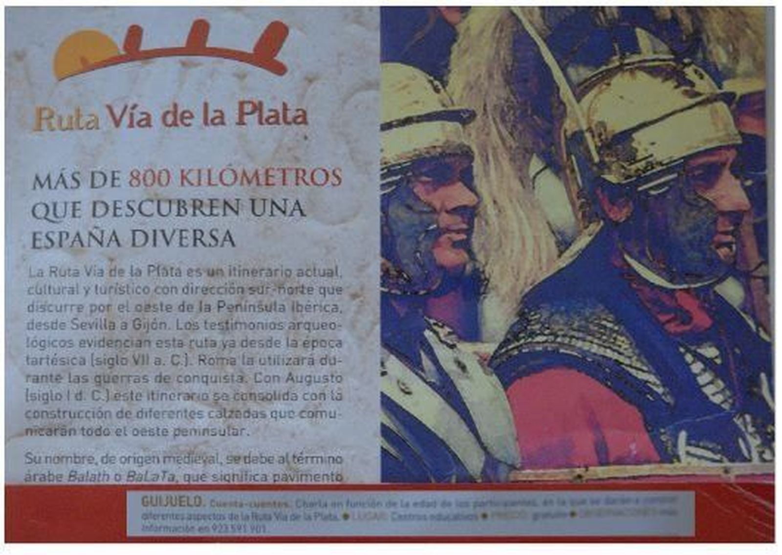 Turismo acerca de forma lúdica a los escolares la historia de la Ruta Vía de la Plata