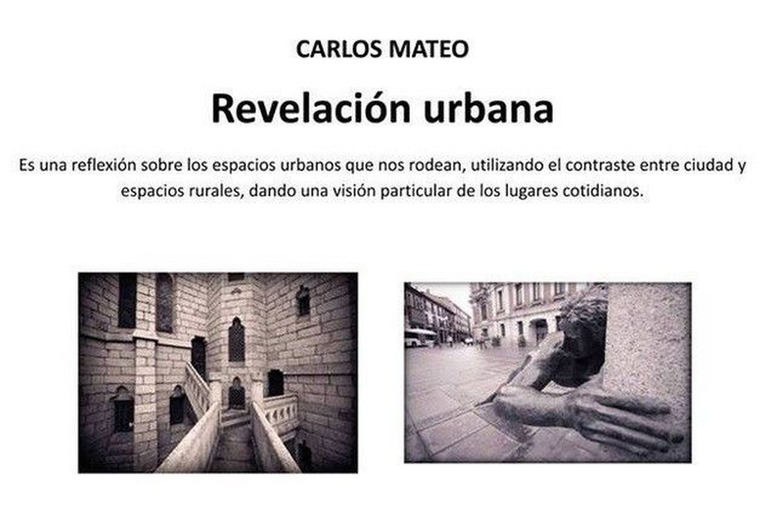 La Revelación Urbana, de Carlos Mateo, llega a la sala David Hernández