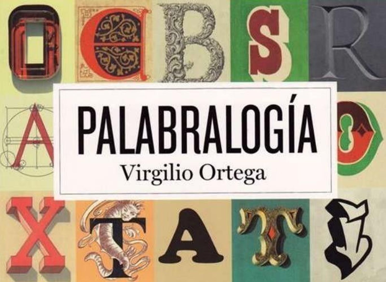 Presentación del libro 'Palabralogía', de Virgilio Ortega