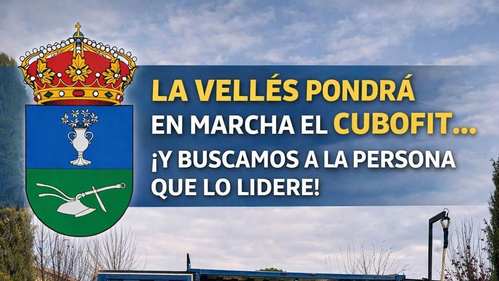 La Vellés pondrá en marcha el ‘CUBOFIT’ y buscan una persona que lo lidere