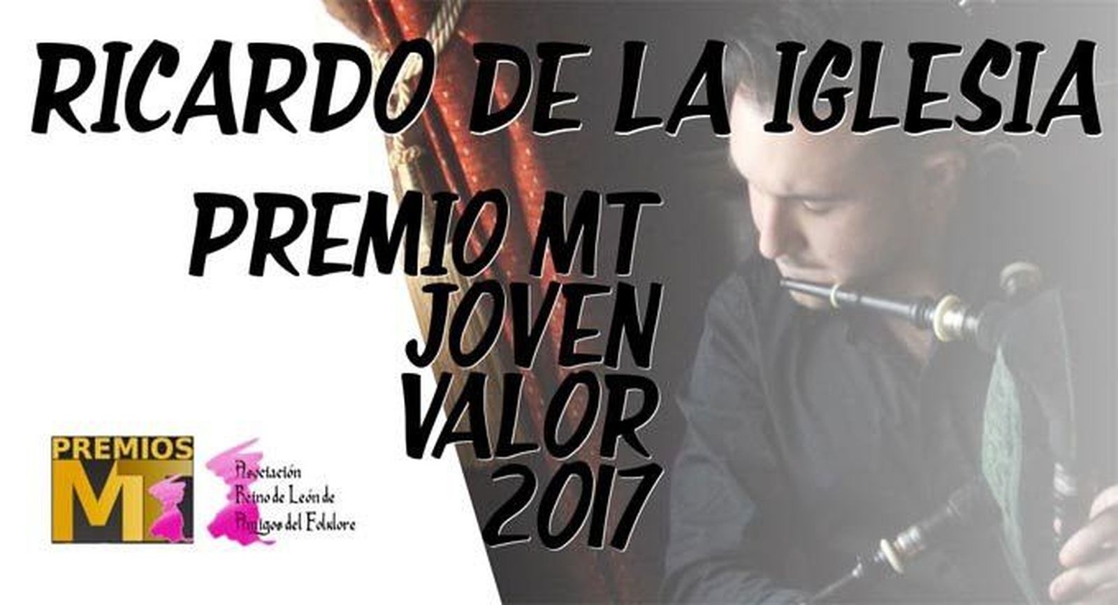 El gaitero zamorano Ricardo de la Iglesia se alza con el premio MT Joven Valor 2017