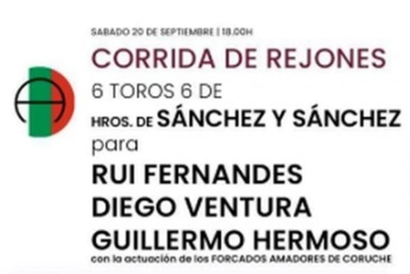 Cartel del día 20 de septiembre: corrida de rejones y actuación de los forcados