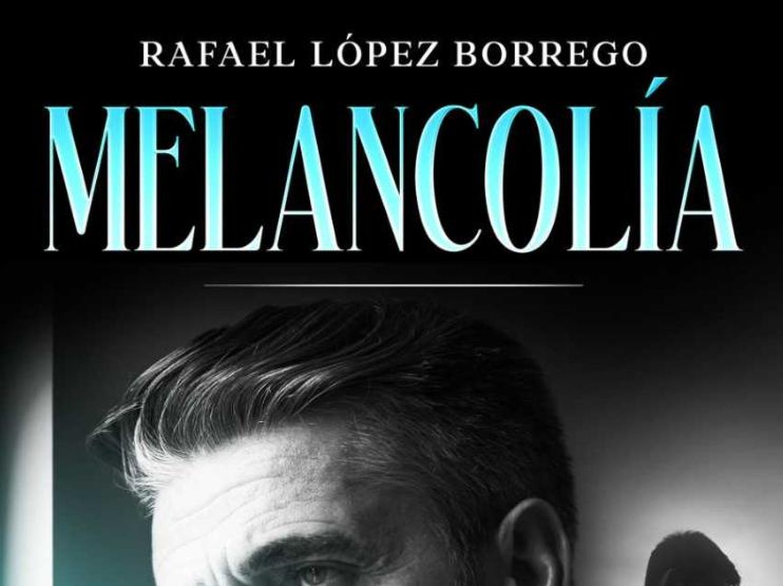 Rafael López Borrego pone a la venta “Melancolía. La estética del alma”