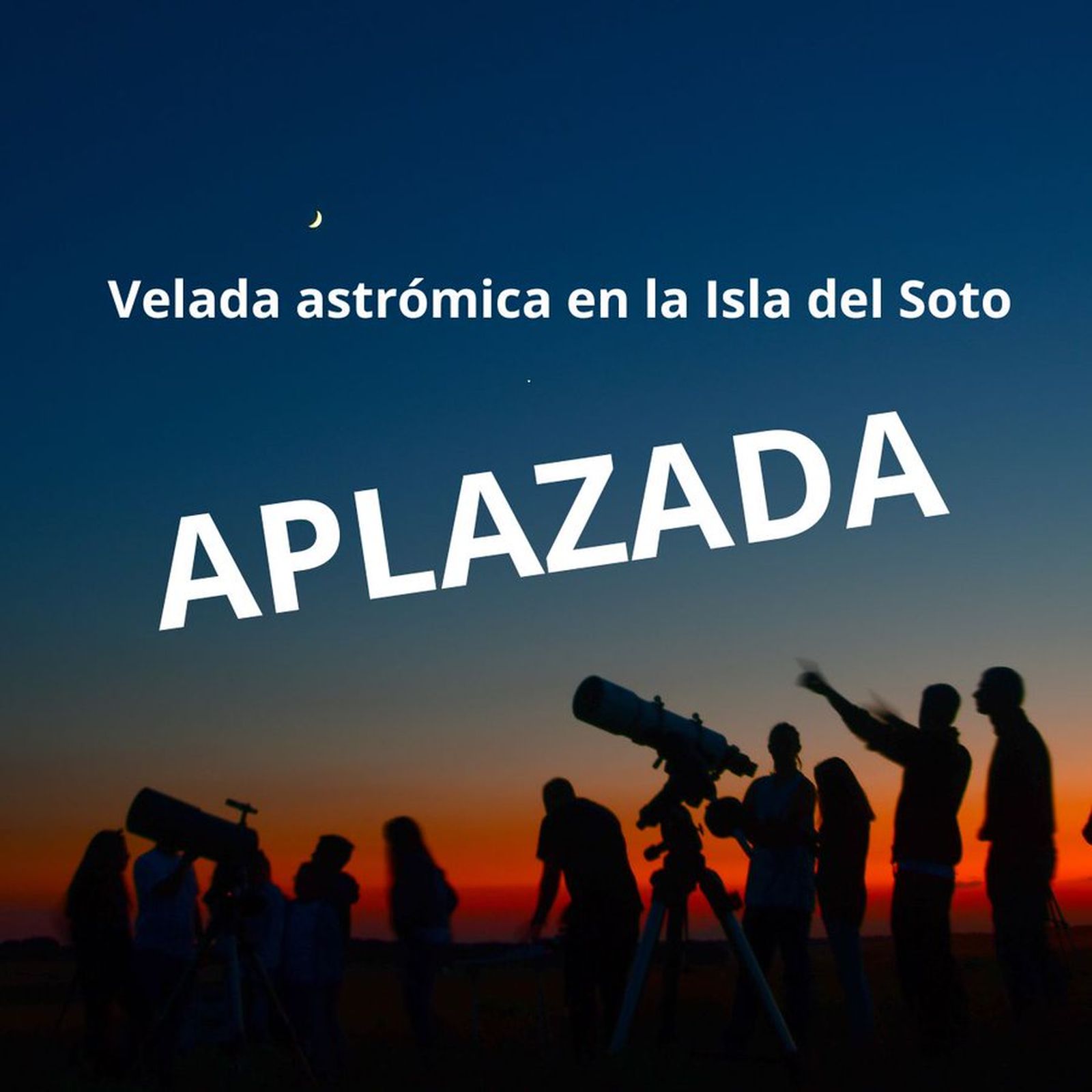 Aplazada la velada astronómica de este sábado en Santa Marta de Tormes