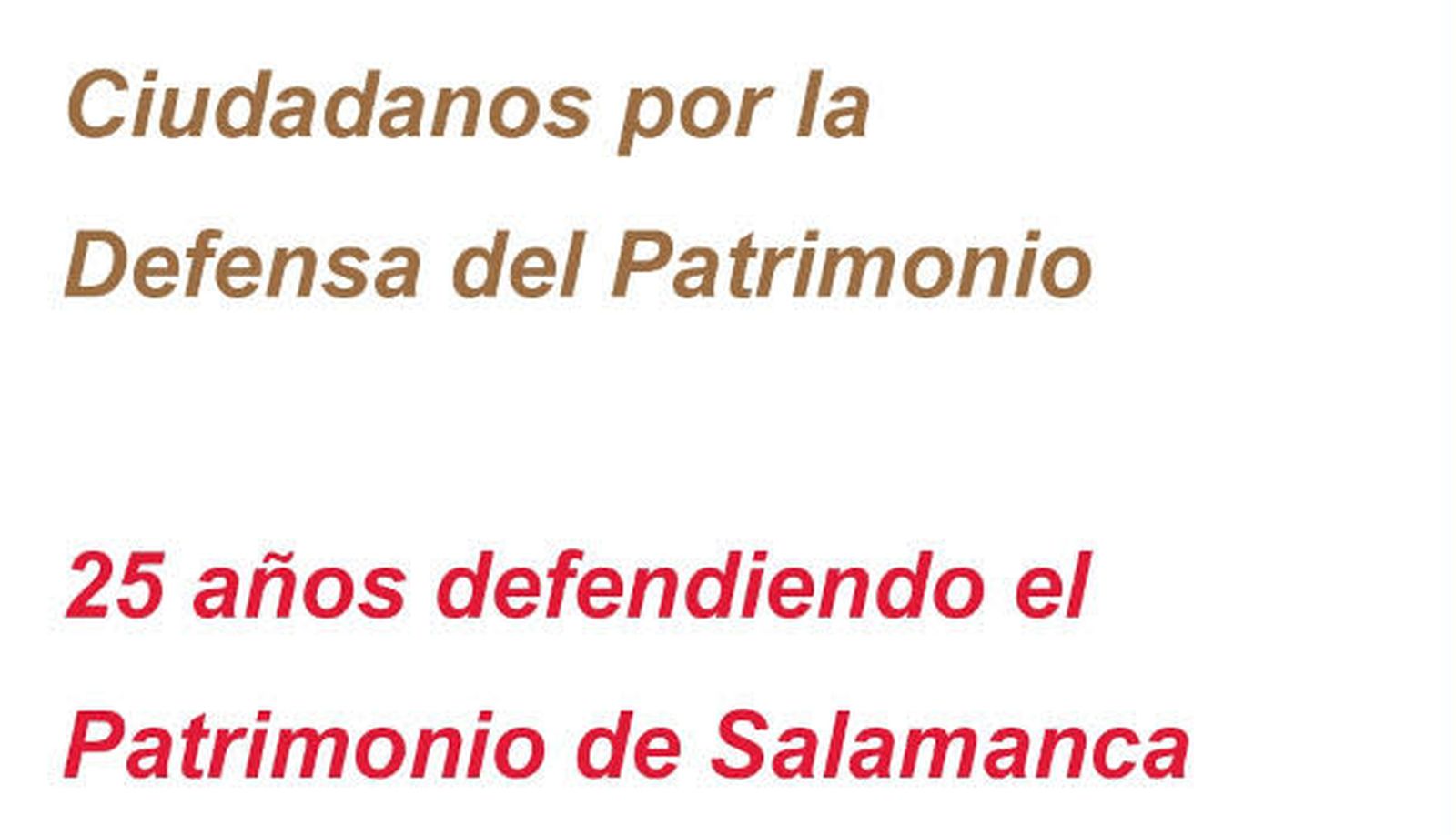 25 años de Ciudadanos por el Patrimonio