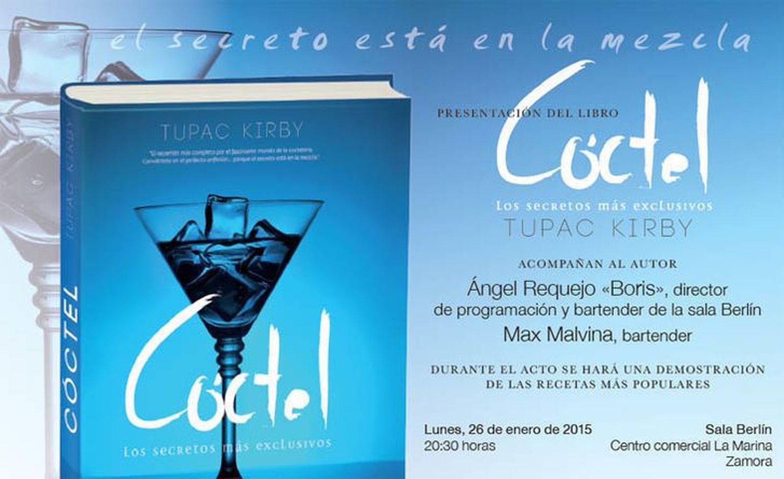 El secreto de los cócteles de la mano de Tupac Kirby