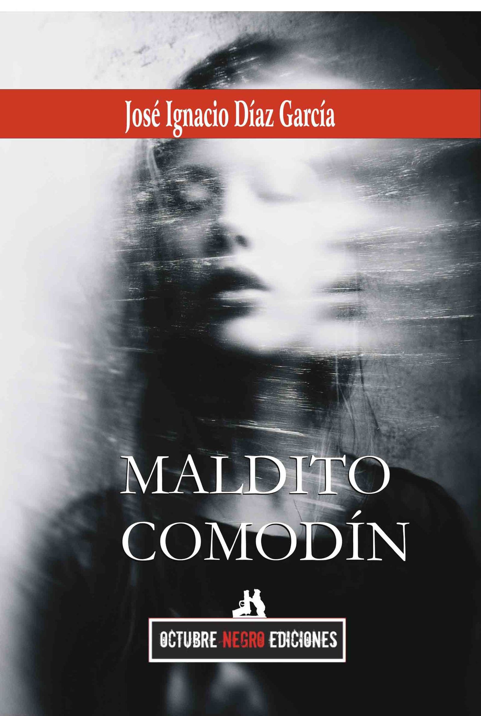 'Maldito Comodín', novela del autor salmantino José Ignacio Díaz García