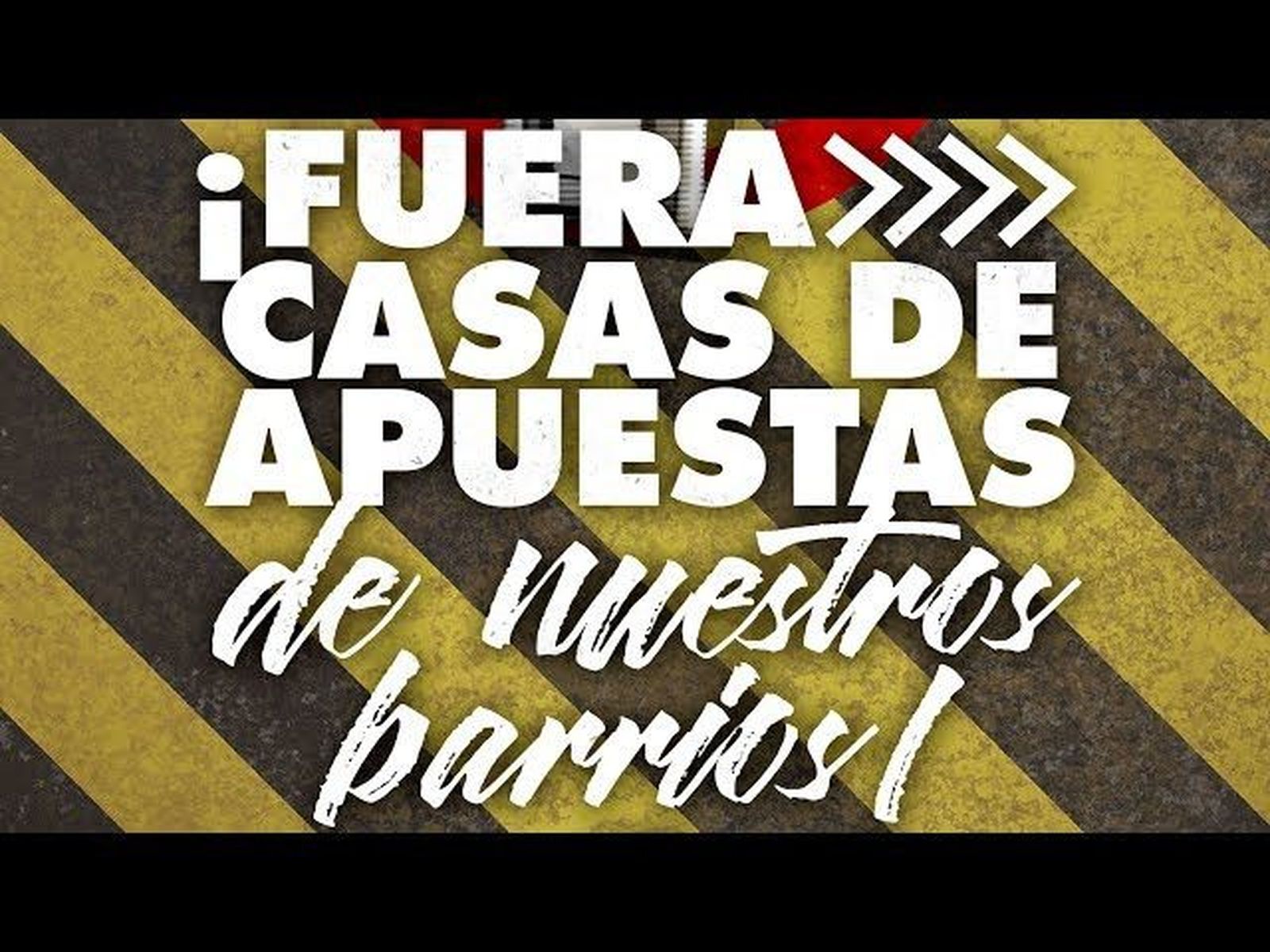 ¡#FueraCasasDeApuestas de nuestros barrios!