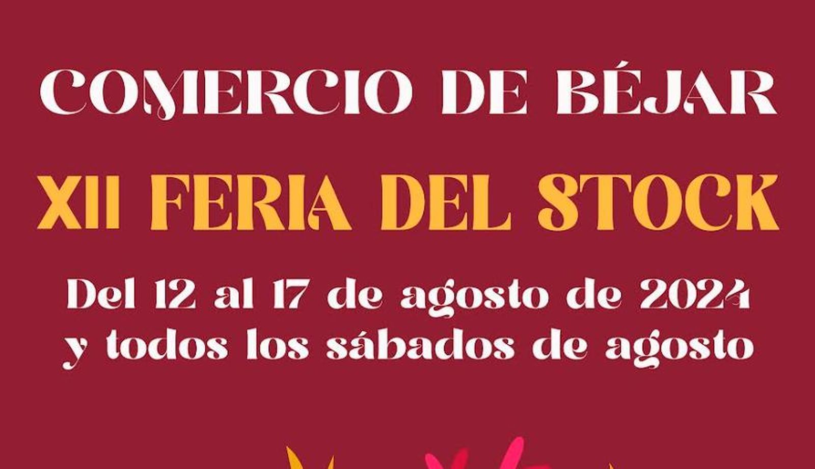 Béjar presenta la XII Feria del Stock del 12 al 17 de agosto Béjar presenta la XII Feria del Stock del 12 al 17 de agosto