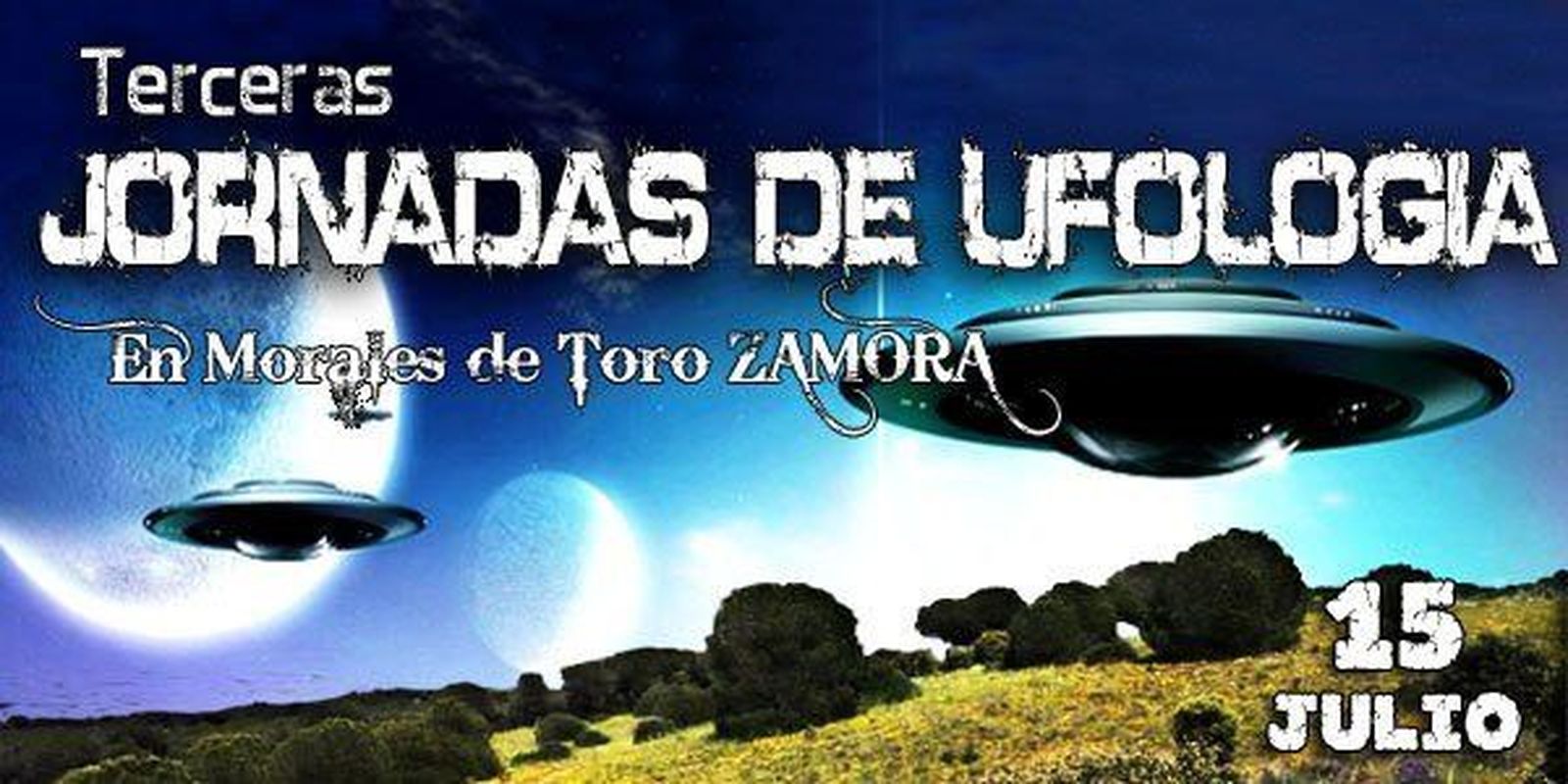 Morales de Toro acoge el 15 de julio las III jornadas de Ufología