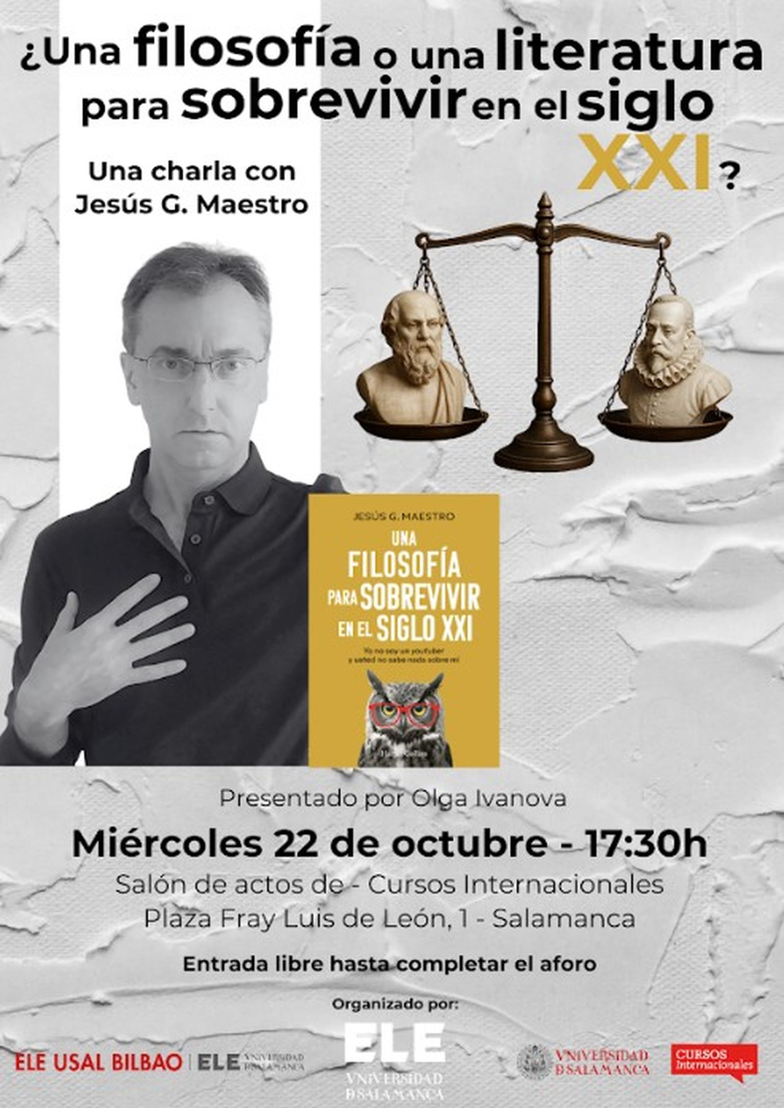 Cartel sobre la charla "¿Una filosofía o una literatura para sobrevivir en el siglo XXI?"