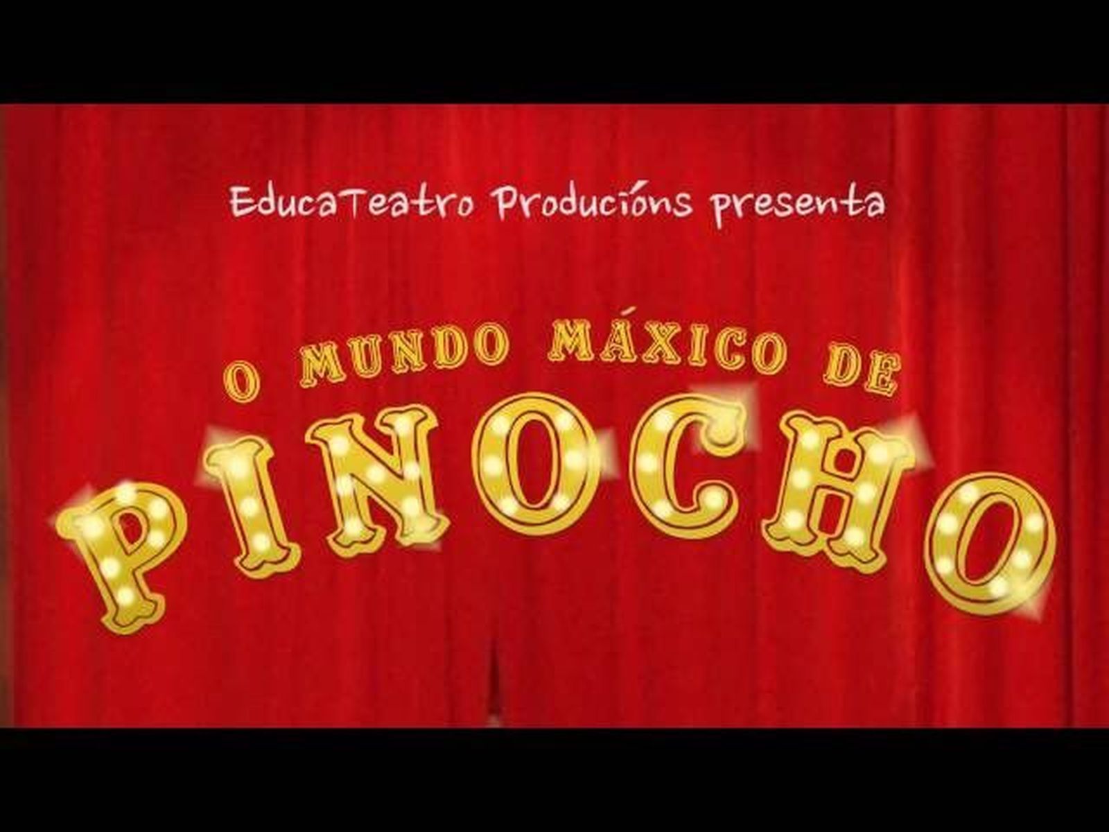 O mundo máxico de Pinocho