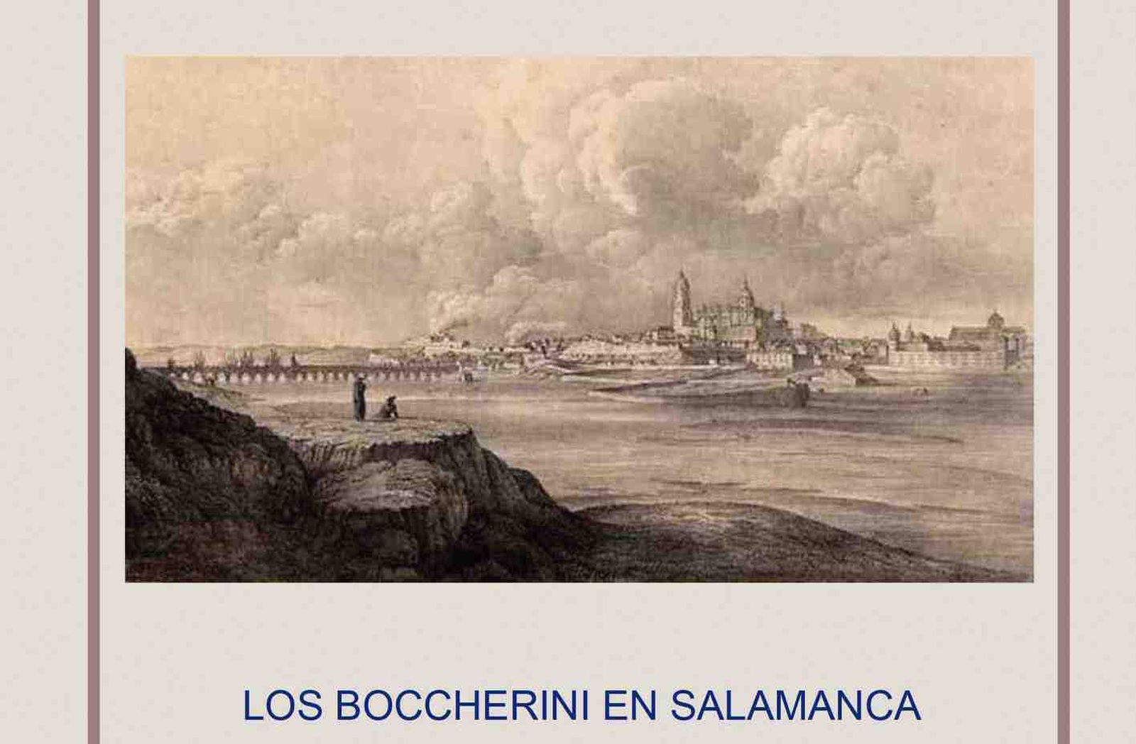 'Los Boccherini en Salamanca. Hacia una biografía de los Papeles de Boccherini'