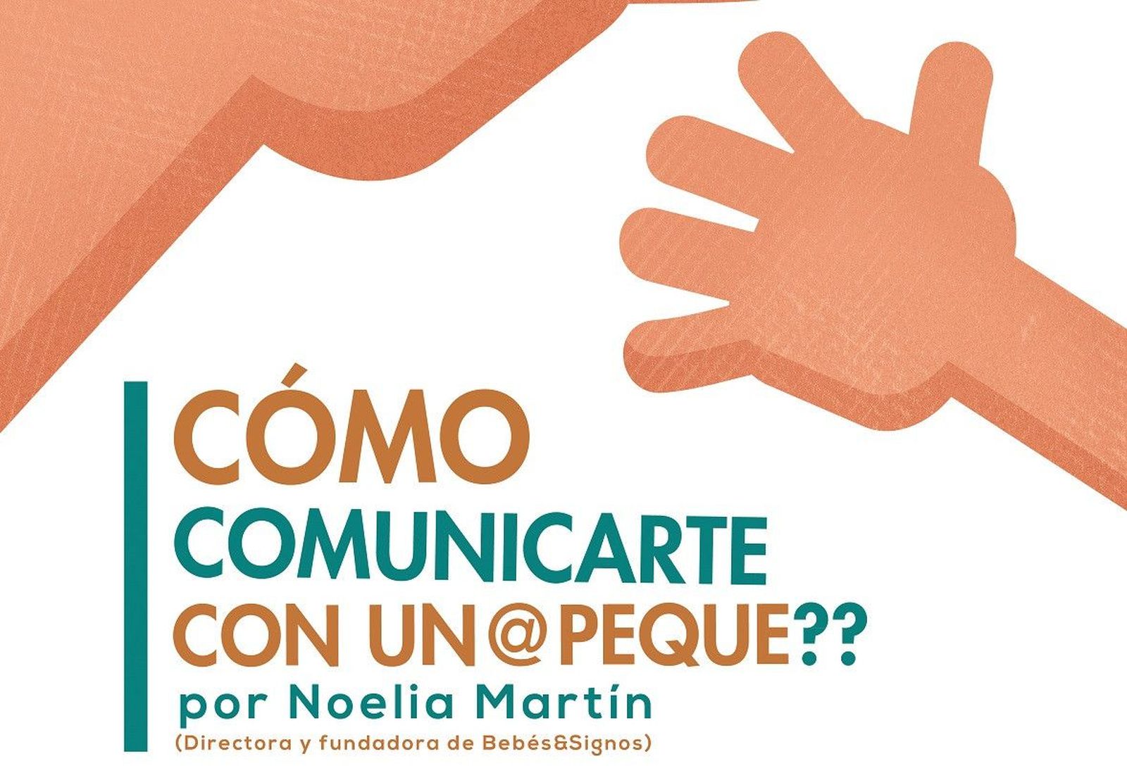 Como comunicarte con tu peque CMYK