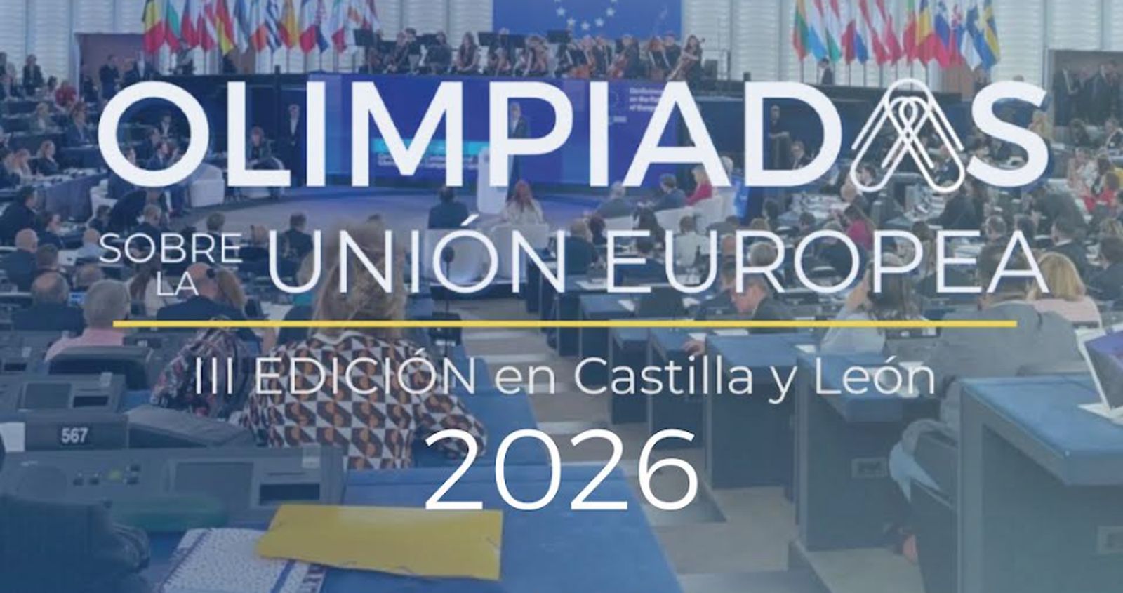 III Edición de las Olimpìadas sobre la Unión Europea en Castilla y León